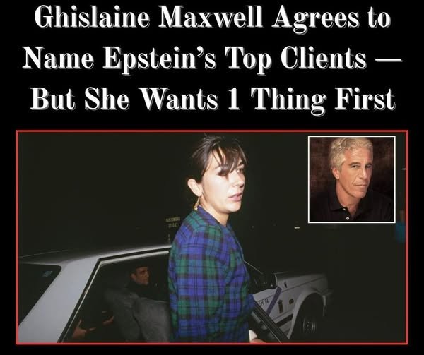 Ghislaine Maxwell Agrees To Testify – But Under One Condition