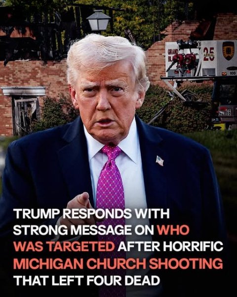 Victims, Suspect, and Trump’s Reaction — What We Know About the Michigan Church Shooting So Far